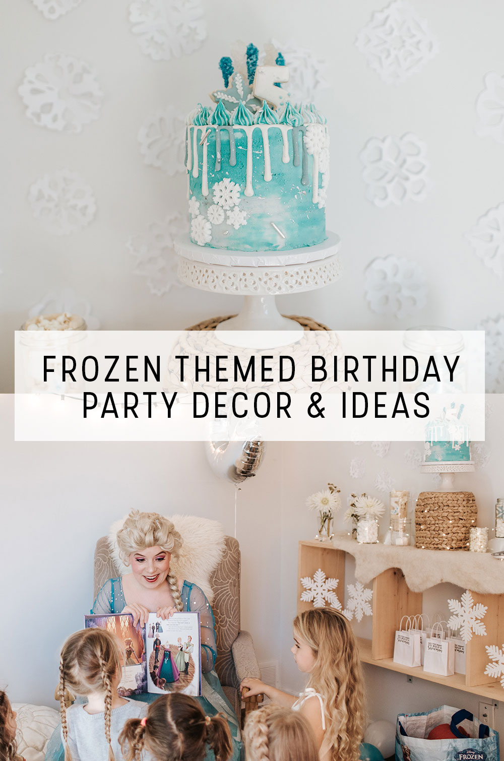 Frozen Themed Birthday Party Decorations and Ideas