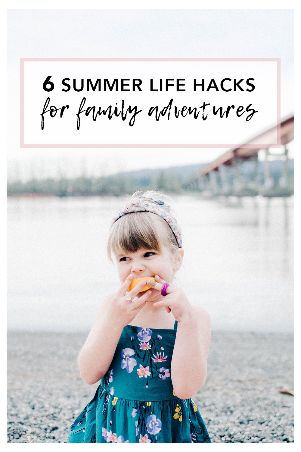 6 Life Hacks for Your Daily Summer Adventures